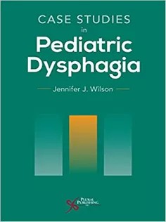 دانلود کتاب Case Studies in Pediatric Dysphagia
