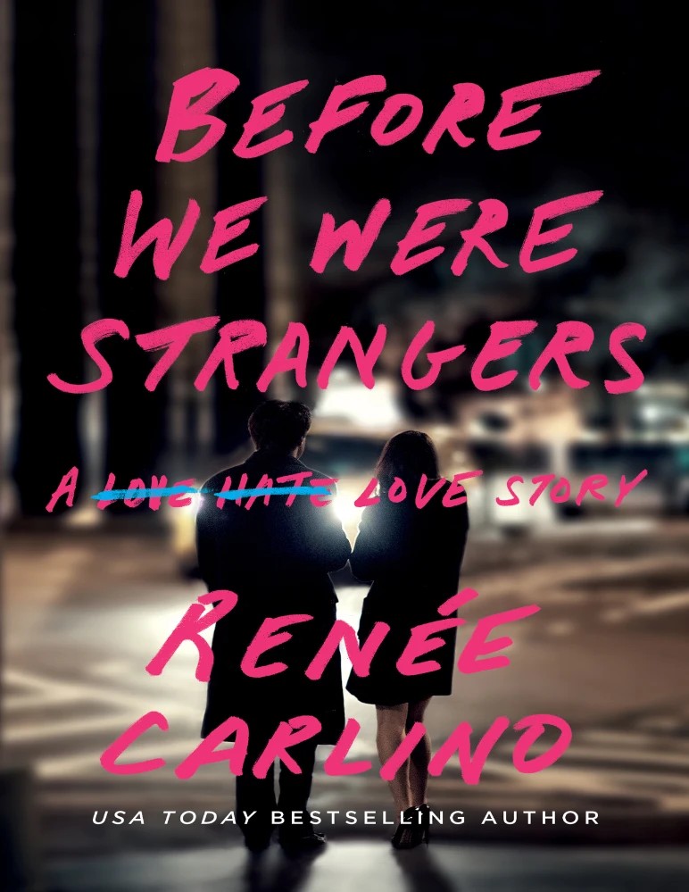 کتاب قبل از اینکه غریبه باشیم (Before We Were Strangers) نسخه انگلیسی PDF