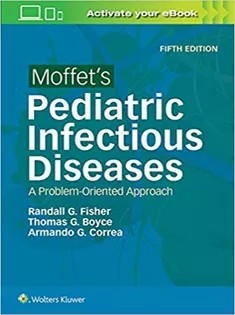 دانلود کتاب Moffet’s Pediatric Infectious Diseases: A Problem-Oriented Approach
