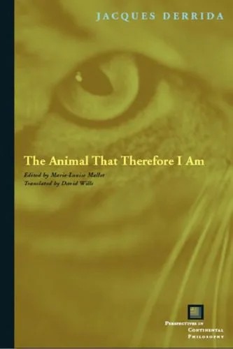 دانلود نسخه کامل کتاب The Animal That Therefore I Am