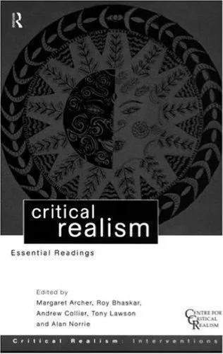 دانلود نسخه کامل کتاب Critical Realism: Essential Readings (Critical Realism: Interventions)