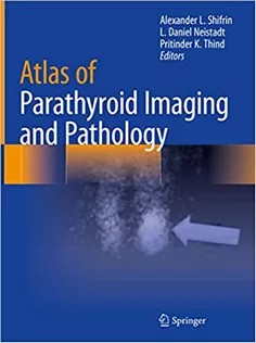 Atlas of Parathyroid Imaging and Pathology