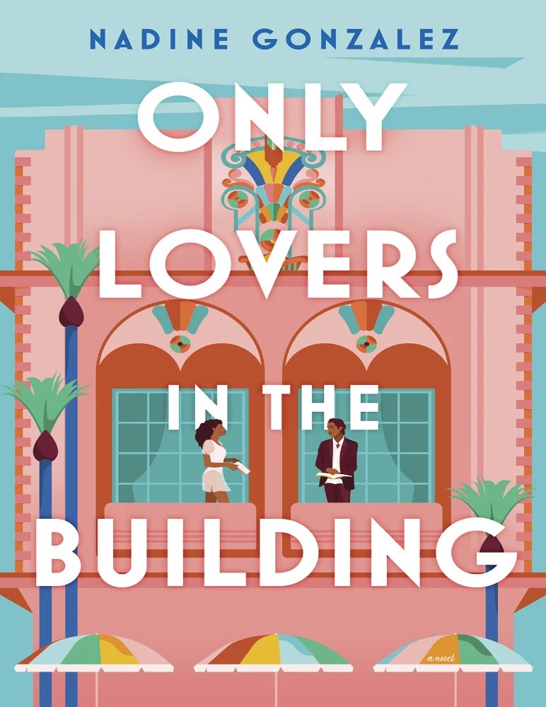 کتاب Only Lovers in the Building (فقط عشاق در ساختمان) نسخه انگلیسی PDF | نادین گونزالس