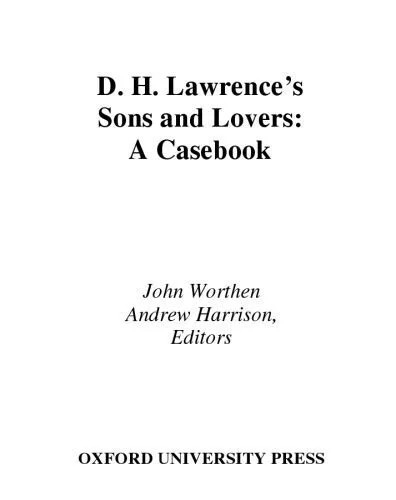 دانلود نسخه کامل کتاب D. H. Lawrence’s Sons and Lovers: A Casebook (Casebooks in Criticism)