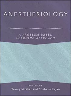 دانلود کتاب Anesthesiology: A Problem-Based Learning Approach