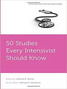 دانلود کتاب ۵۰ Studies Every Intensivist Should Know