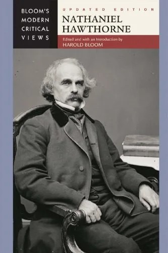 دانلود نسخه کامل کتاب Nathaniel Hawthorne (Bloom’s Modern Critical Views), Updated Edition