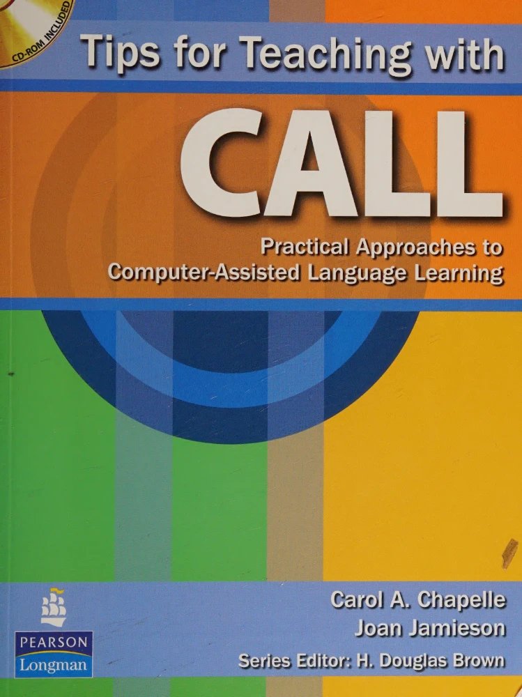 کتاب Tips for Teaching with CALL (نکاتی برای تدریس با CALL) نسخه انگلیسی PDF | کارول چاپل