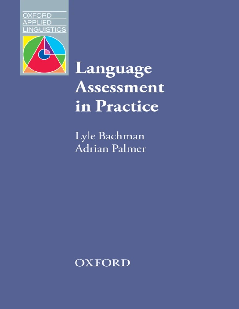 کتاب Language Assessment in Practice (ارزیابی زبان در عمل) نسخه انگلیسی PDF | باچمن و پالمر