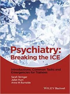 دانلود کتاب Psychiatry : Breaking the ICE