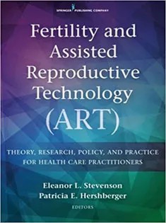 دانلود کتاب Fertility and Assisted Reproductive Technology (ART)