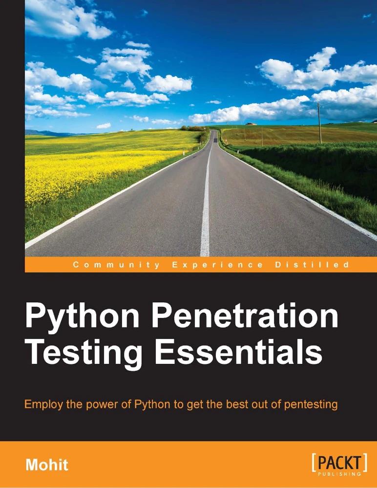 کتاب Python Penetration Testing Essentials (اصول تست نفوذ با پایتون) نسخه انگلیسی PDF