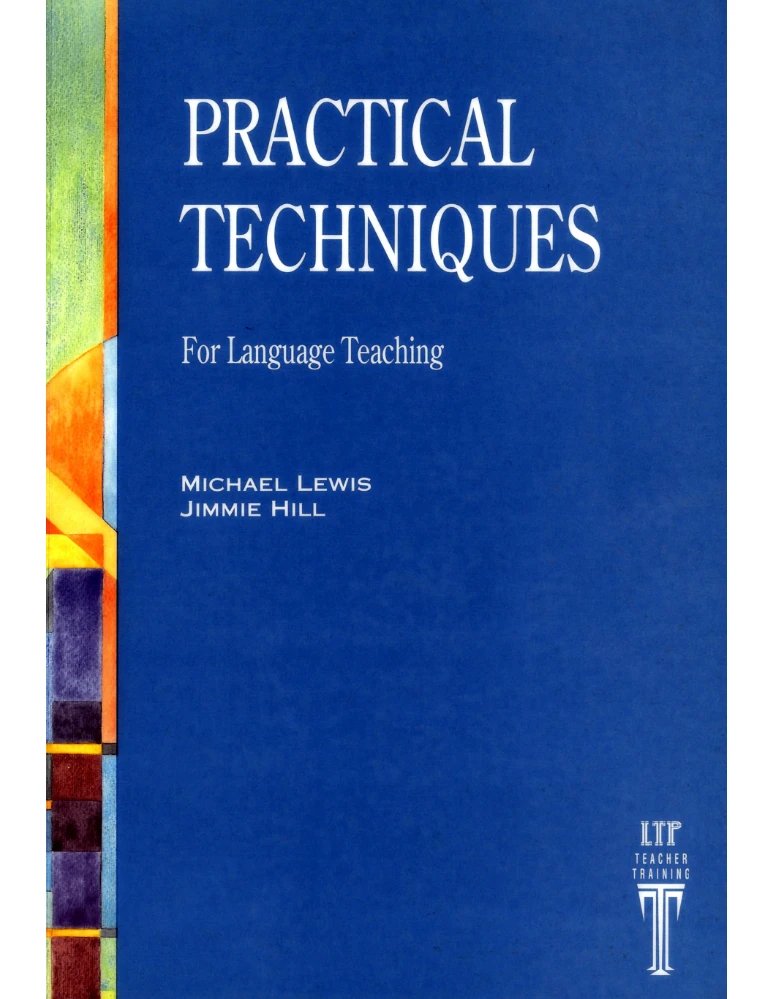کتاب Practical Techniques for Language Teaching (تکنیک های عملی برای آموزش زبان) نسخه انگلیسی PDF