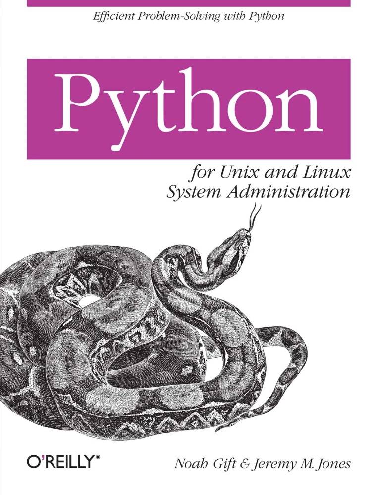 کتاب Python for Unix and Linux (پایتون برای یونیکس و لینوکس) نسخه انگلیسی PDF | انتشارات اورایلی