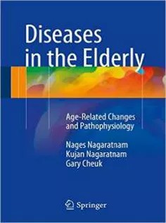 دانلود کتاب Diseases in the Elderly: Age-Related Changes and Pathophysiology