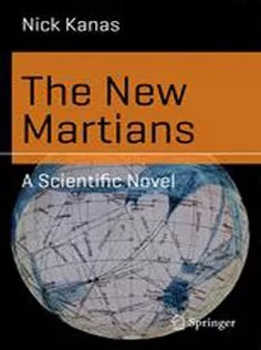 دانلود کتاب The New Martians: A Scientific Novel