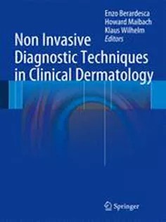 دانلود کتاب Non Invasive Diagnostic Techniques in Clinical Dermatology