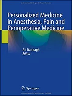 دانلود کتاب Personalized Medicine in Anesthesia, Pain and Perioperative Medicine