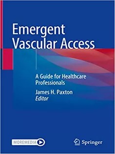 دانلود کتاب Emergent Vascular Access: A Guide for Healthcare Professionals