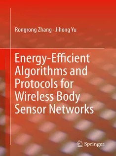 دانلود کتاب EnergyEfficient Algorithms and Protocols for Wireless Body Sensor Networks