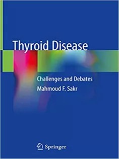 دانلود کتاب Thyroid Disease: Challenges and Debates