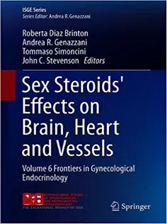 دانلود کتاب Sex Steroids’ Effects on Brain, Heart and Vessels: Volume 6