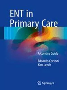 دانلود کتاب ENT in Primary Care: A Concise Guide