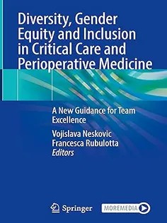 دانلود کتاب Diversity, Gender Equity and Inclusion in Critical Care and Perioperative Medicine