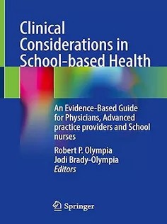 دانلود کتاب Clinical Considerations in School-based Health: An Evidence-Based Guide for Physicians