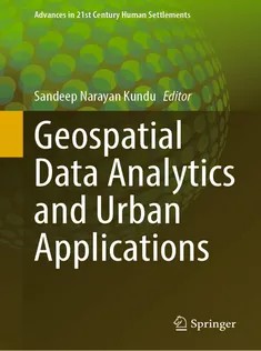 دانلود کتاب Geospatial Data Analytics and Urban Applications