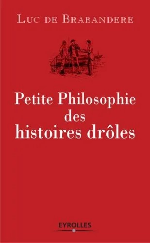 دانلود نسخه کامل کتاب Petite Philosophie des histoires drôles