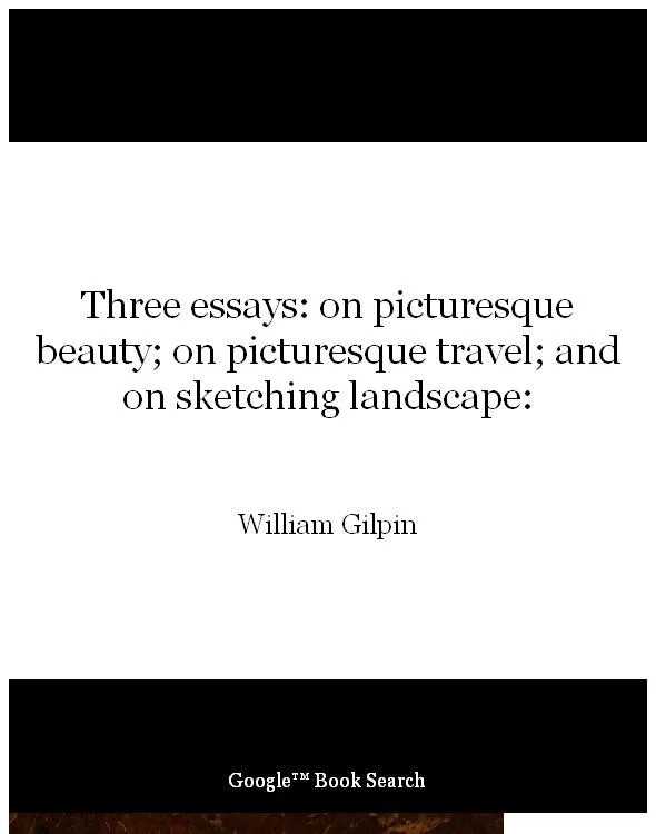 دانلود نسخه کامل کتاب Three essays: on picturesque beauty; on picturesque travel; and on sketching landscape