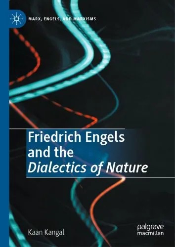 دانلود نسخه کامل کتاب Friedrich Engels And The Dialectics Of Nature