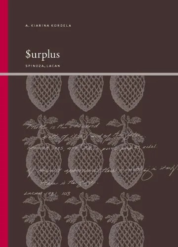دانلود نسخه کامل کتاب Surplus: Spinoza, Lacan
