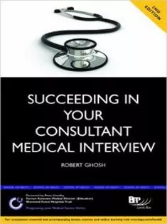 دانلود کتاب Succeeding in Your Consultant Medical Interview