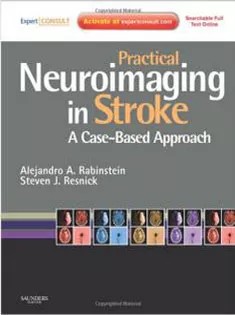 دانلود کتاب Practical Neuroimaging In Stroke: A Case-Based Approach