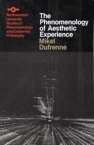دانلود نسخه کامل کتاب The Phenomenology of Aesthetic Experience