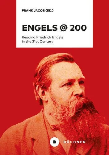 دانلود نسخه کامل کتاب ENGELS @ 200: Reading Friedrich Engels In The 21st Century