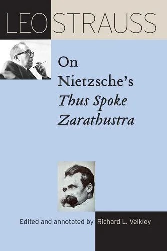 دانلود نسخه کامل کتاب Leo Strauss on Nietzsche’s “Thus Spoke Zarathustra”