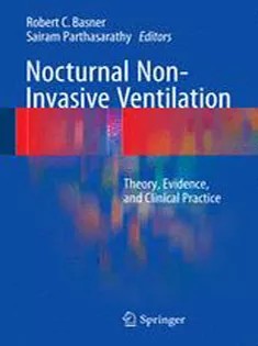 دانلود کتاب Nocturnal Non-Invasive Ventilation: Theory, Evidence, and Clinical Practice