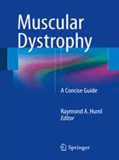 دانلود کتاب Muscular Dystrophy: A Concise Guide