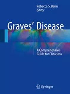 دانلود کتاب Graves’ Disease: A Comprehensive Guide for Clinicians