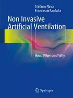 دانلود کتاب Non Invasive Artificial Ventilation: How, When and Why