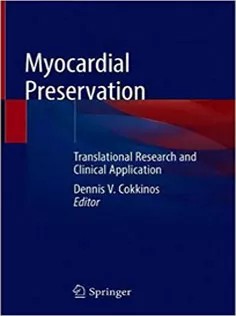 دانلود کتاب Myocardial Preservation: Translational Research and Clinical Application