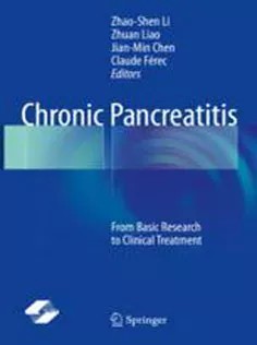 دانلود کتاب Chronic Pancreatitis: From Basic Research to Clinical Treatment