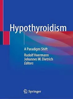 دانلود کتاب Hypothyroidism: A Paradigm Shift