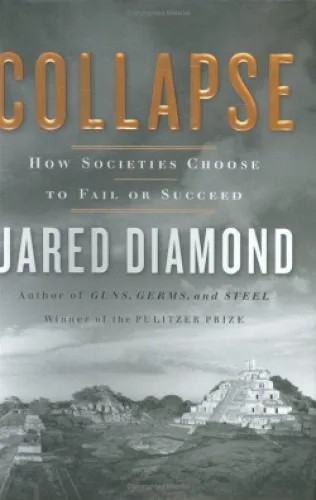 دانلود نسخه کامل کتاب Collapse – How Societies Choose to Fail or Succeed