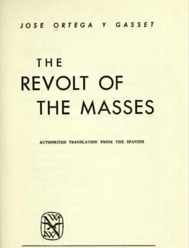 دانلود نسخه کامل کتاب The Revolt of the Masses