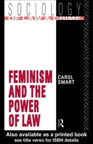 دانلود نسخه کامل کتاب Feminism and the Power of Law (Sociology of Law and Crime)