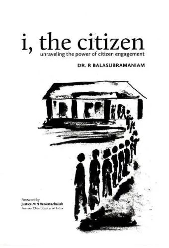 دانلود نسخه کامل کتاب I, the citizen: unraveling the power of citizen engagement